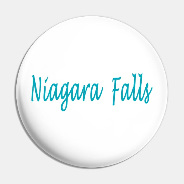 Niagara Falls Canada and USA in Teal Blue Color Word Art Script Typography Pin by Star58