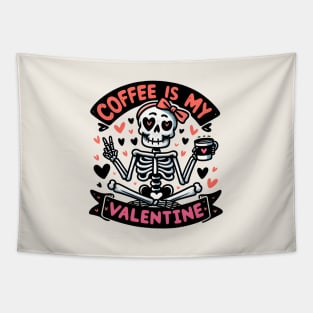 Coffee Is My Valentine Skeleton Tapestry