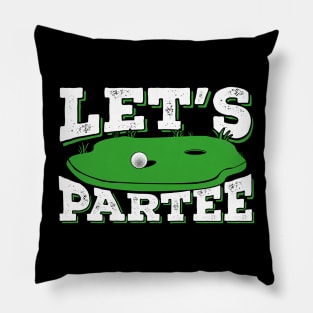 Let's Partee Funny Golfing Golf Player Gift Pillow