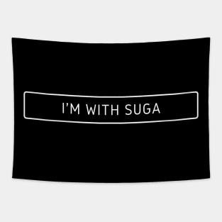 I AM WITH SUGA Tapestry