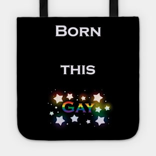 Born this gay Tote