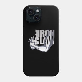 Iron Claw Tribute Phone Case