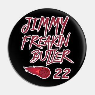 Jimmy Freakin Butler Pin