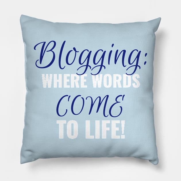 Bloggers make words come to life Pillow by Hermit-Appeal