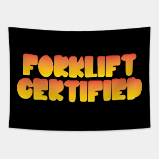 Forklift Certified Meme Tapestry