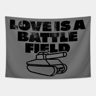 Love is a battlefield Tapestry