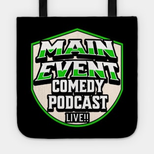 Main Event Comedy Podcast Logo (Green) Tote