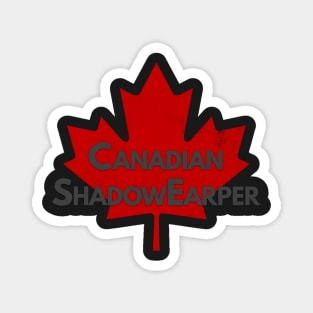 Canadian Shadow Earper Magnet