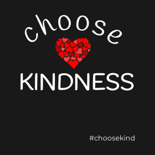 Choose Kindness Shirt Anti-Bullying Heart T-shirt T-Shirt