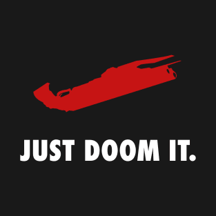 Just doom it - doubleshotgun T-Shirt