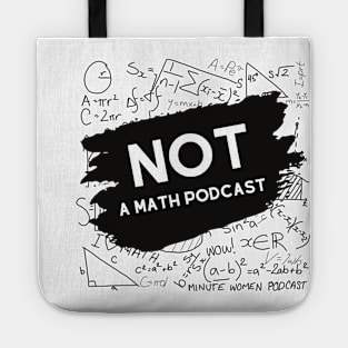 Not a Math Podcast Tote