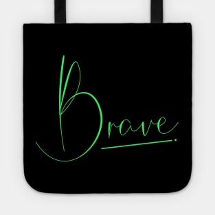 Brave Tote