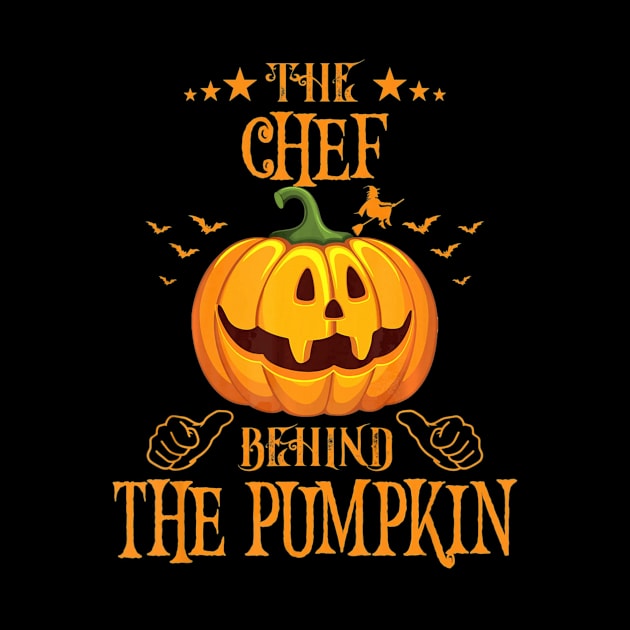 Mens The CHEF Behind The Pumpkin T shirt Funny Halloween by schaefersialice