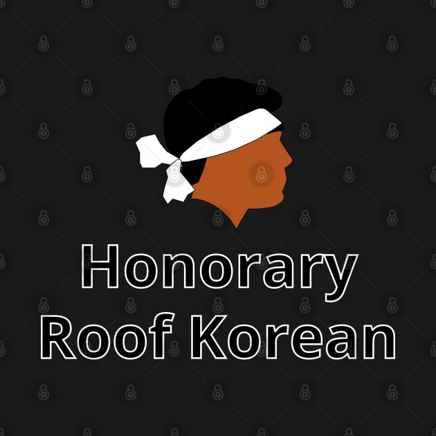 Honorary Roof Korean by GregFromThePeg