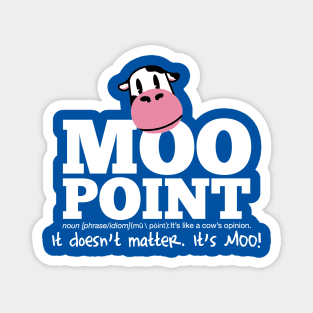 Moo Point Magnet