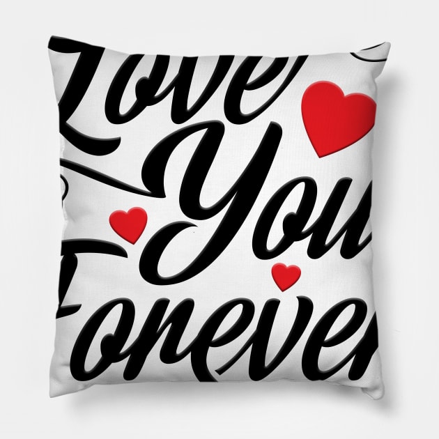 love you forever Pillow by bakry