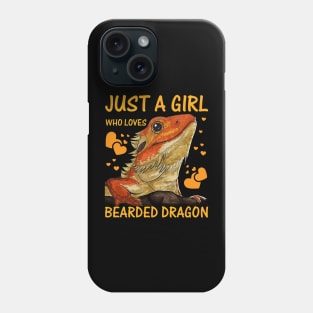 Just a Girl Who Loves Bearded Dragons Lizard Reptile Phone Case