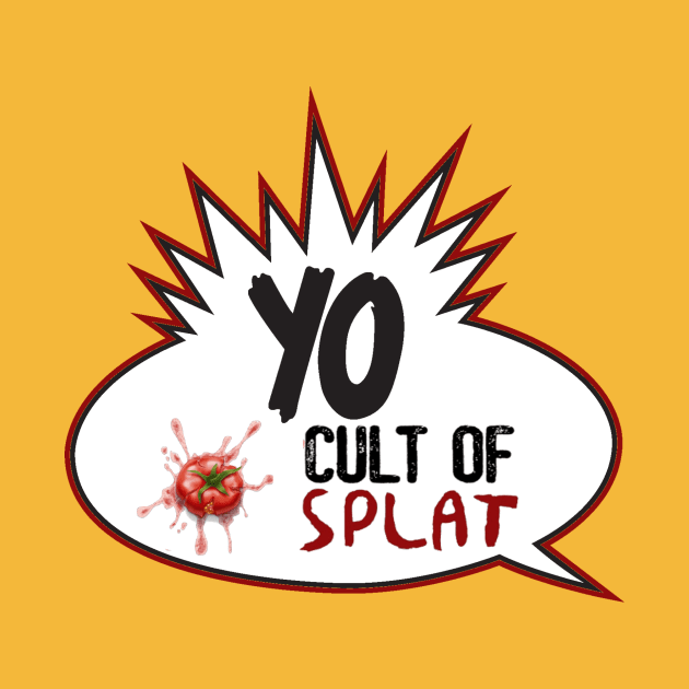 Yo by Cult of Splat