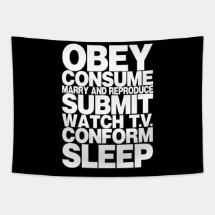 Obey Consume Submit We Sleep They Live (Dark Shirts) Tapestry