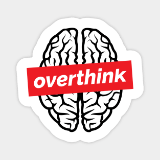 Overthink Magnet