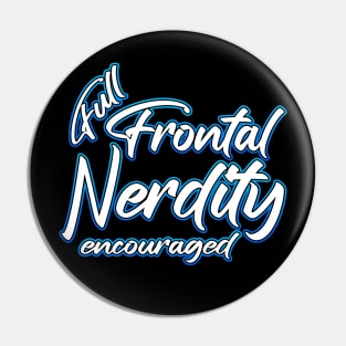 Full Frontal Nerdity blue Pin