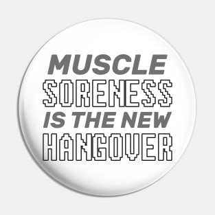 Muscle Soreness Is The New Hangover - Lifting Pin