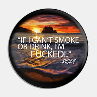 Rickyism Pin