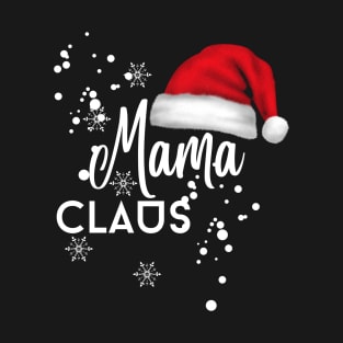 Mama Claus christmas T-Shirt