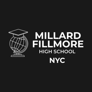 Millard Fillmore High School. NYC T-Shirt