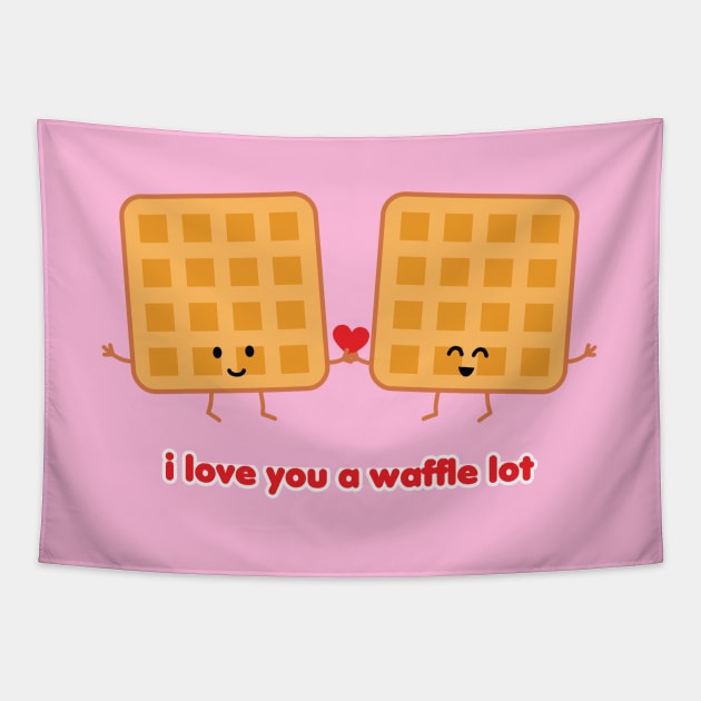 I Love You a Waffle Lot | by queenie's cards Tapestry by queenie's cards