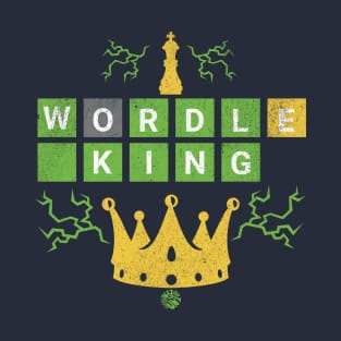 Wordle King Funny Word Game Gift Idea T-Shirt