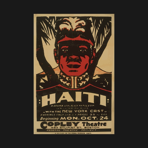 WPA United States Government Work Project Administration Poster 0771 Haiti Copley Thetre by wetdryvac