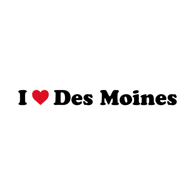 I Love Des Moines by Novel_Designs