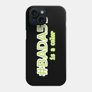 #BADA55 is a color Phone Case