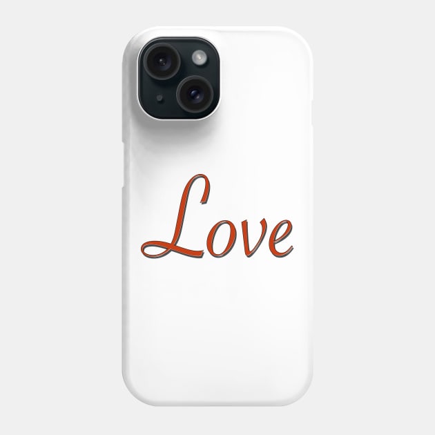Love Power Word Phone Case by rayraynoire