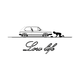 Low Life with car T-Shirt