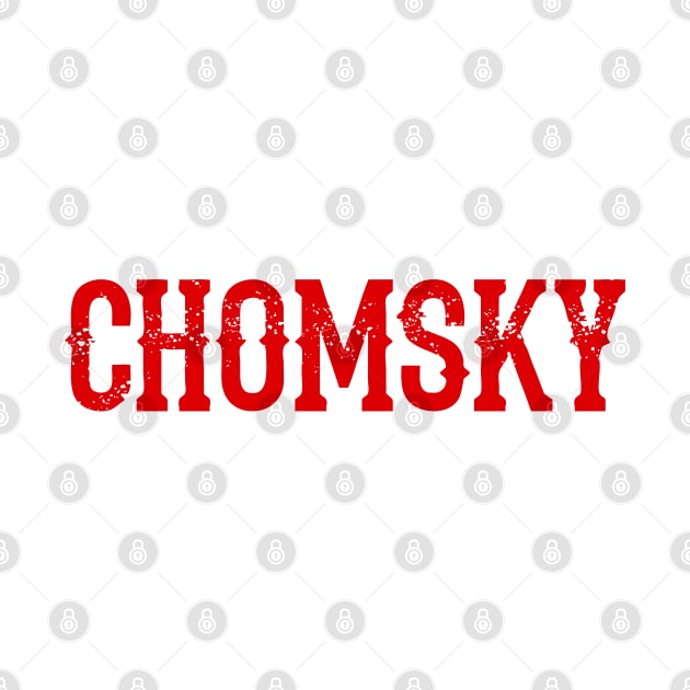 We need more Noam Chomsky. Fight against power. Question everything. Read Chomsky. Chomsky forever. Human rights activism. by BlaiseDesign