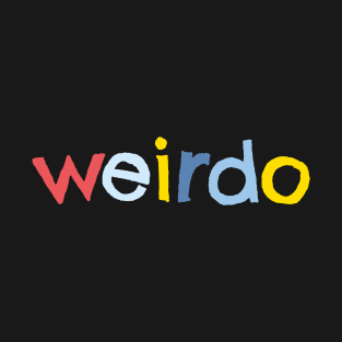 Weirdo T-Shirt