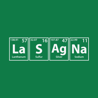Lasagna (La-S-Ag-Na) Periodic Elements Spelling T-Shirt