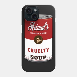 Artaud Soup Phone Case