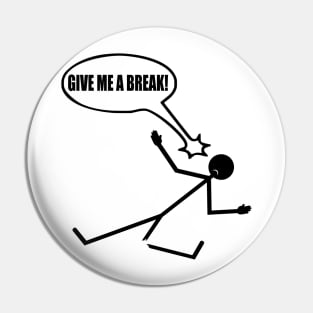 Funny and Humerous Comic Stickman Pin