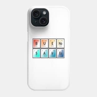 Buenos Aires City | Periodic Table of Elements Phone Case