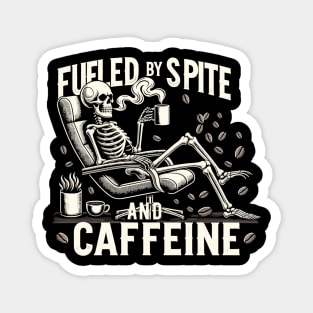 Special 'Fueled by Spite and Caffeine' Design Magnet