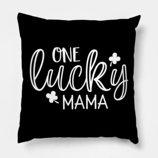 ONE LUCKY MAMA Pillow