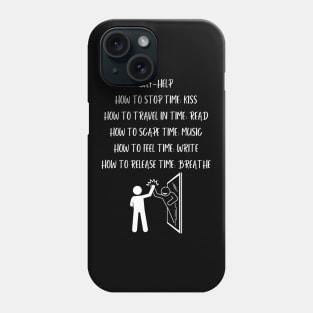 Self-Help, Motivational and Inspirational Self Help Quote Phone Case