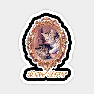 Cat Miaw,lovely cat, cute cat Magnet