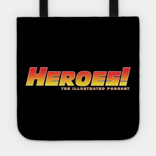 HEROES: The Illustrated Podcast Tote
