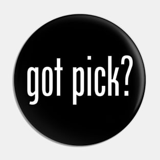 GOT PICK Pin