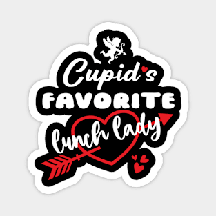 Cupid's Favorite Lunch Lady Magnet