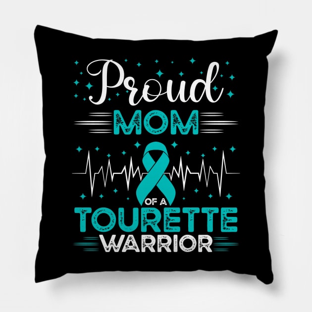 Proud Mom Of A Tourette Warrior Tourette Syndrome Awareness Pillow by Geek-Down-Apparel